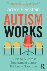 Autism Works - Adam Feinstein