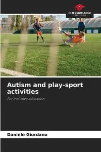 Autism and play-sport activities - Daniele Giordano