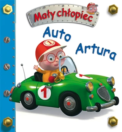 Auto Artura. Mały chłopiec - Emilie Beaumont, Nathalie Belineau