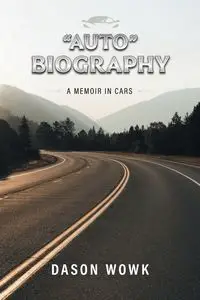 "Auto" Biography - Wowk Dason