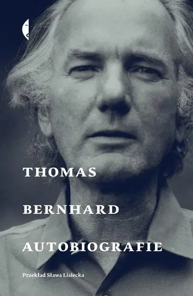 Autobiografie w.3 - Thomas Bernhard