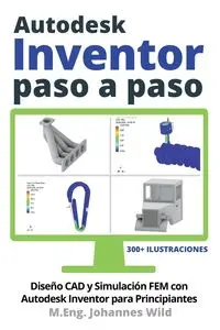 Autodesk Inventor | Paso a Paso - Wild M.Eng. Johannes