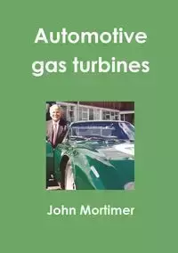 Automotive gas turbines - John Mortimer