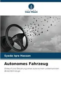 Autonomes Fahrzeug - Hassan Syeda Iqra