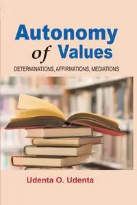 Autonomy of Values - Udenta Udenta O.