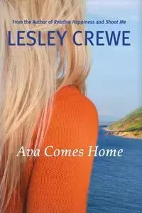 Ava Comes Home - Lesley Crewe