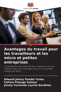 Avantages du travail pour les travailleurs et les micro et petites entreprises - Edward Jimmy Pandia Yañez