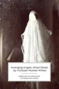 Avenging Angels - Edmundson Melissa