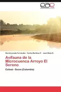 Avifauna de la Microcuenca Arroyo El Sereno - Harold Jurado Fernández