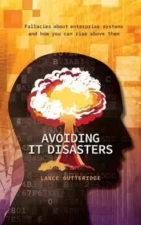 Avoiding IT Disasters - Lance Gutteridge