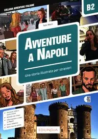 Avventure A Napoli B2 Una Storia illustrata per stranieri - Marin Telis