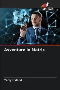 Avventure in Matrix - Terry Hyland