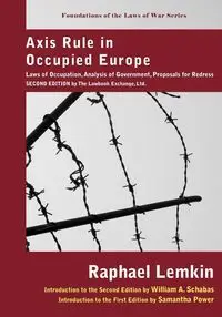 Axis Rule in Occupied Europe - Raphael Lemkin