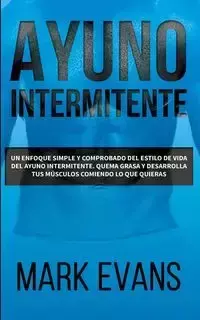 Ayuno Intermitente - Mark Evans