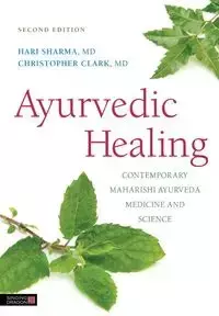 Ayurvedic Healing - Sharma Hari M.