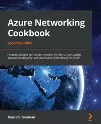 Azure Networking Cookbook - Toroman Mustafa