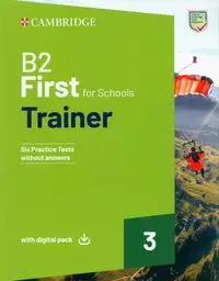 B2 First For Schools Trainer 3 Trainer without Answers with Digital Pack