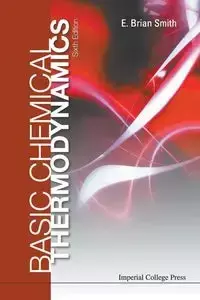 BASIC CHEMICAL THERMODYN (6TH ED) - BRIAN E SMITH