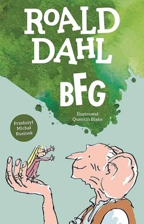 BFG, Roald Dahl - Roald Dahl