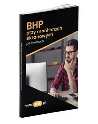 BHP przy monitorach ekranowych po zmianach - Praca Zbiorowa