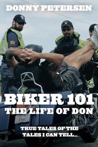 BIKER 101 - Donny Petersen