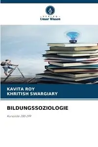 BILDUNGSSOZIOLOGIE - Roy Kavita