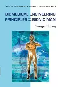 BIOMEDICAL ENGRG PRINCIPLES OF THE..(V5) - GEORGE HUNG K