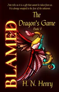 BLAMED The Dragon's Game Book V - Henry H. N.