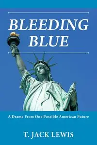 BLEEDING BLUE - Lewis Jack T.