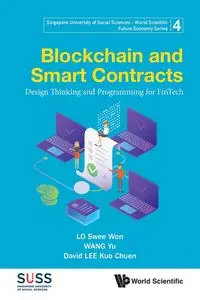 BLOCKCHAIN AND SMART CONTRACTS - YU SWEE WON LO WANG & DAVID KUO CHUEN L