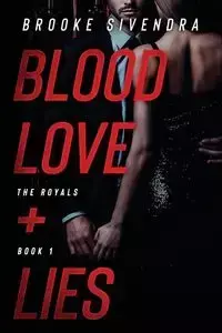 BLOOD, LOVE + LIES - BROOKE SIVENDRA