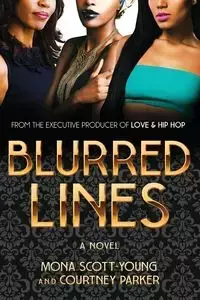 BLURRED LINES - Mona Scott-Young