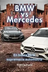 BMW vs Mercedes - Psaila Etienne