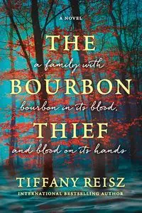 BOURBON THIEF ORIGINAL/E - Tiffany Reisz