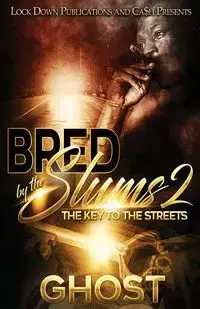 BRED BY THE SLUMS 2 - GHOST