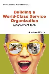 BUILDING A WORLD CLASS SERVICE ORGANIZATION - JOCHEN WIRTZ