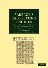 Babbage's Calculating Engines - Charles Babbage