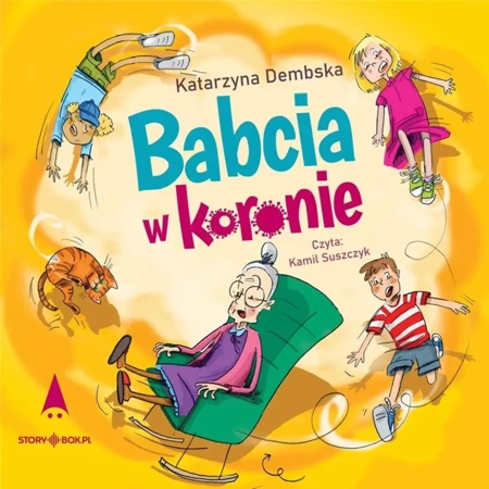 Babcia w koronie audiobook - Katarzyna Dembska