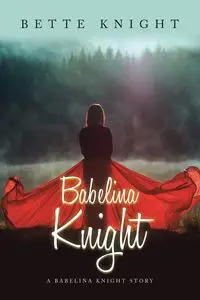 Babelina Knight - Bette Knight