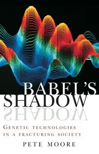 Babel's Shadow - Pete Moore