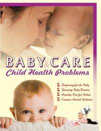 Baby Care & Child Health Problems - Seema Gupta