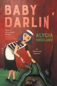 Baby Darlin' - Alycia Vreeland