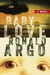 Baby Love - Ronald Argo