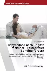 Babyheilbad nach Brigitte Meissner - Postpartales Bonding fördern - Anja Nischelwitzer