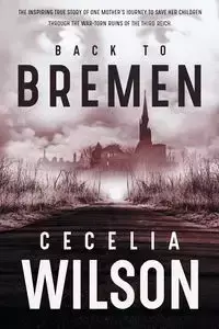 Back to Bremen - Wilson Cecelia