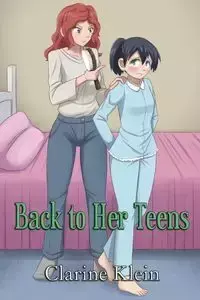 Back to Her Teens - Clarine Klein