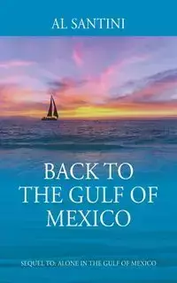 Back to the Gulf of Mexico - Al Santini