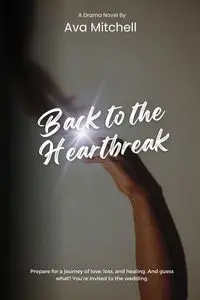 Back to the Heartbreak - Mitchell Ava