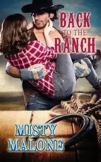 Back to the Ranch - Misty Malone