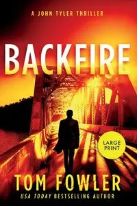 Backfire - Tom Fowler